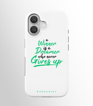 A Winner is a Dreamer Who Never Gives Up