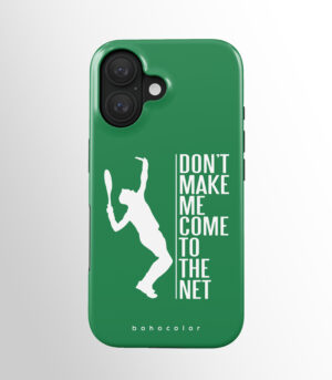 Dont Make Me Come to the Net